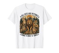 All Cats are Pettable Some Only Once Funny Wildlife T-Shirt Graphique avec Valeur