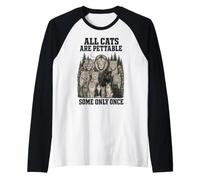 All Cats are Pettable Some Only Once Wild Cat Vintage Retro Manche Raglan