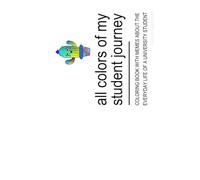 All Colors of my Student Journey: Coloring Book with memes about the everyday life of a university student