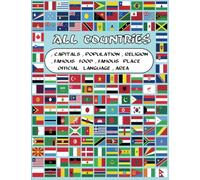 All countries, capitals and flags of the world: great book for adults and kids the complete book for all you need about countries capitals , area , languages , religions (all in one place)