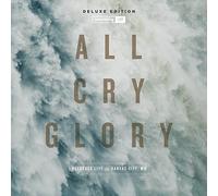 All Cry Glory (Live) [Deluxe Edition]