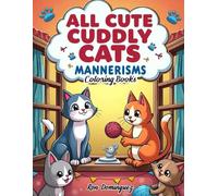 All cute cats mannerisms coloring book