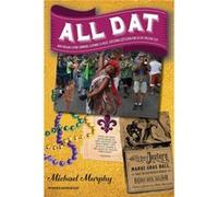 All Dat New Orleans by Michael Murphy Michael Murphy (Auteur)