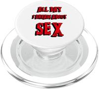 All Day I Dream About Sex | Chanson Humour Dreamy Sexy PopSockets PopGrip pour MagSafe
