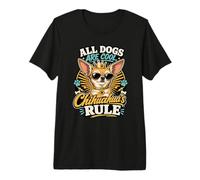 All Dogs are Cool, But Chihuahua’s Rule T-Shirt Haut de Gamme