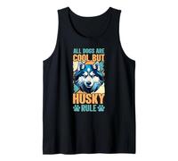 All Dogs are Cool But Husky Rule - Amoureux des Husky de Sibérie Débardeur
