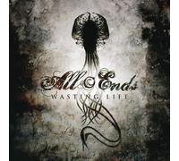 All Ends - Wasting Life [Import]