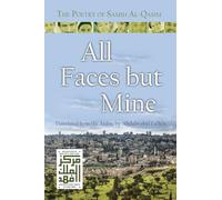 All Faces but Mine: The Poetry of Samih Al-Qasim