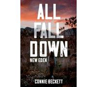 All Fall Down: New Eden
