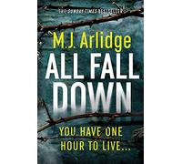 All Fall Down: The Brand New D.I. Helen Grace Thriller