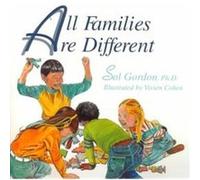 All Families Are Different Sol Gordon (Auteur)