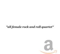 All Female Rock and Roll Quartet