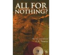 All for Nothing C. G. Tracey (Auteur)