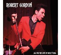 Robert Gordon All for the Love of Rock N' Roll (Vinyl) 12" Album Coloured Vinyl