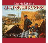 All for Union: The Civil War Diary and Letters of Elisha Hunt Rhodes [Import]