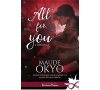 All for you - L'intégrale - Maude Okyo - MxM Bookmark - broché - Roman