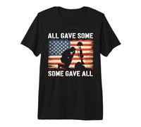 All Gave Some Gave All I Veteran & Memorial's Day T-Shirt Haut de Gamme