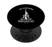 All Gave Some Gave All Veteran Tribute Graphic Art PopSockets PopGrip Adhésif