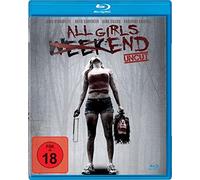 All Girls Weekend - Uncut [Blu-ray]