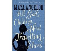All God's Children Need Travelling Shoes