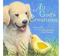 All God's Creatures Karen Hill (Auteur)