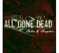 All Gone Dead - Fallen & Forgotten [Import]