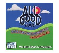 Michael Franti & Spearhead – All Good Music Festival 2005 – CD – Import