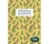 All Good Things Are Wild and Free Wrapping Paper and Gift Tags by Irene Smit Irene Smit (Auteur)