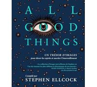 All good things Stephen Ellcock (Auteur)