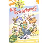 All Grown Up: Dude Where's My Horse [Import USA Zone 1]