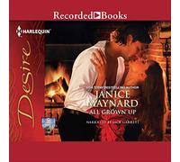 All Grown Up (The Men of Wolff Mountain Series) [Import]