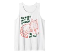 All Guests Must Be Approved by The Cat Funny Cat Owner Débardeur