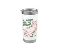 All Guests Must Be Approved By The Cat Funny Cat Owner Gobelet isotherme en acier inoxydable double paroi