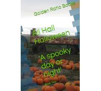 All Hail Halloween: 'A spooky day or night'