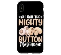 All Hail The Mighty Button Champignon Coque pour iPhone XS Max