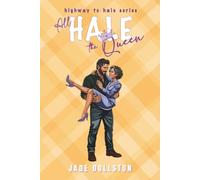 All Hale the Queen: Highway to Hale bonus novella