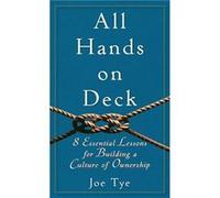 All Hands on Deck by Joe Tye Hardcover Book Tye, Joe (Auteur)