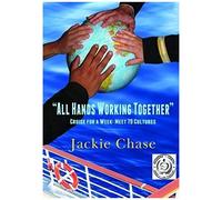 All Hands Working Together Cruise For A Week
