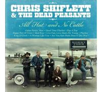 All Hat and No Cattle by Chris Shiflett & The Dead Peasants [Audio CD] NEUF