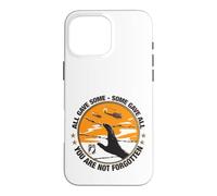 All Have Some - Some Have All - You are Not Forget Coque pour iPhone 16 Pro Max