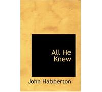 All He Knew