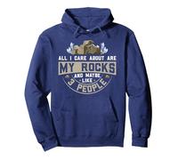 All I Care About are My Rocks and Maybe Like 3 People Sweat à Capuche, Unisexe pour Adultes, Bleu Marine, S