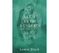 All I Ever Desired: Small Town Romance
