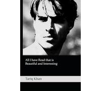 All I have Read that is Beautiful and Interesting