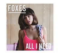 All I Need by FOXES (2016-08-03)