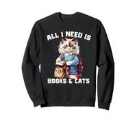 All I Need is Books & Cats Books and Cat Art, Cat Lover Sweatshirt