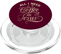 All I Need is Coffee and Jesus Christian Religious Quote PopSockets PopGrip pour MagSafe