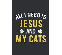 All I Need Is Jesus And My Cats (Music Sheet Notebook): Funny Gifts For Cat Owners, The Notebook Soundtrack Sheet Music