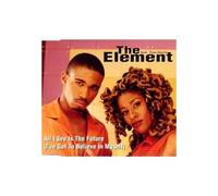 Element, the – All I See Is the Future