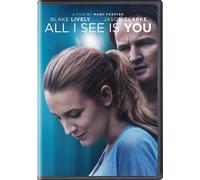 All I See Is You (DVD) Blake Lively Jason Clarke Ahna O'Reilly Yvonne Strahovski